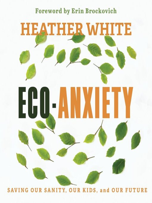 Title details for Eco-Anxiety by Heather White - Available